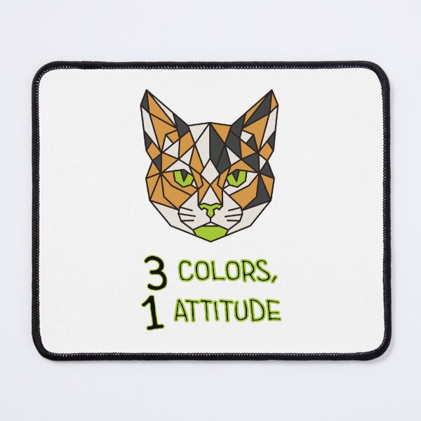 Item preview, Geometric Calico Cat - 3 Colors, 1 Attitude designed and sold by AnimalsKnowAll.