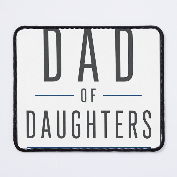 Item preview, Dad of Daughters Raising Bold Hearts designed and sold by BridgeofArt.