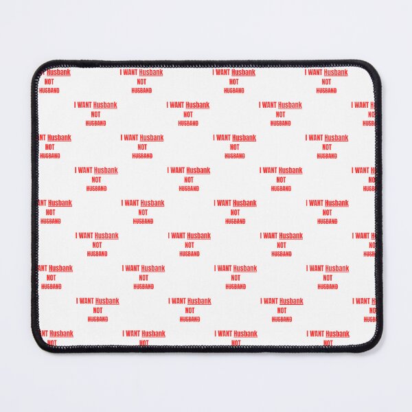 Item preview, I Want a Husbank, Not a Husband designed and sold by zmsl.
