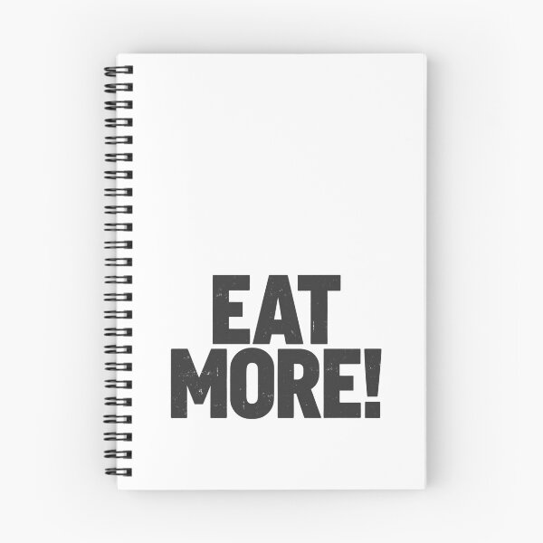 Item preview, EAT MORE! in Black Grungy Letters designed and sold by StudioDestruct.