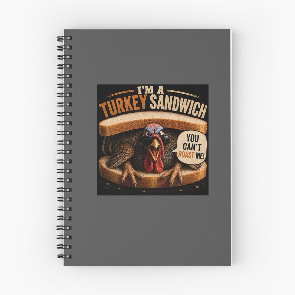 Item preview, Turkey Sandwich – You Can’t Roast Me! designed and sold by Hornace88studio.