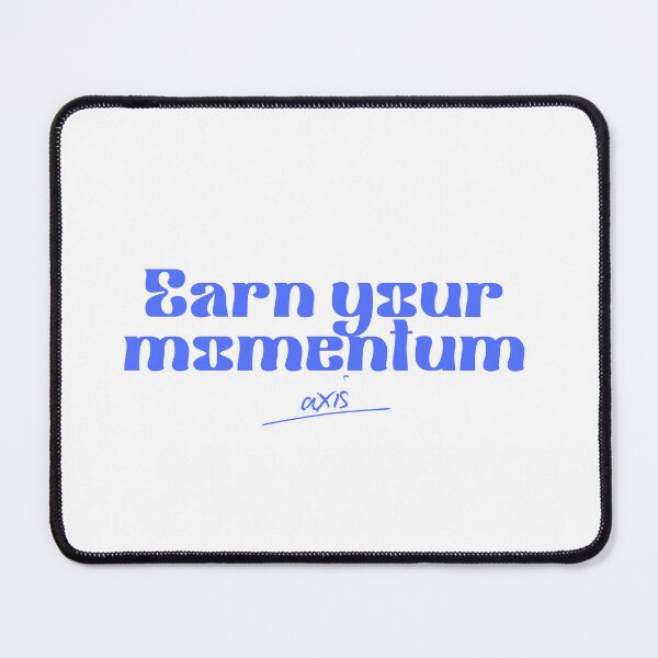 Item preview, Earn Your Momentum – Motivational Design for Traders, Entrepreneurs & Ambitious Minds designed and sold by AXIS-EQUILIBRIO.