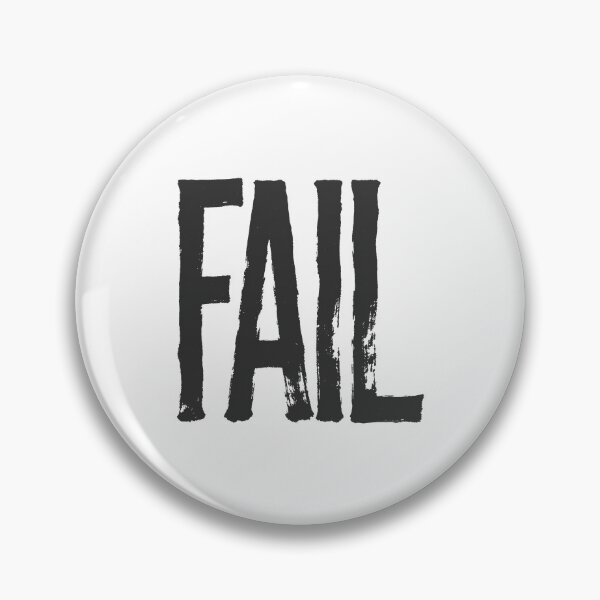 Item preview, FAIL in Black Grungy Letters designed and sold by StudioDestruct.