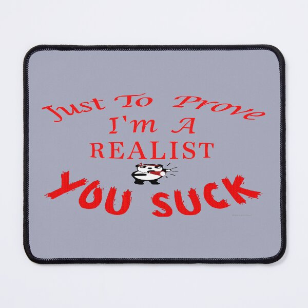 Item preview, Here's Proof That I'm A Realist designed and sold by kristalcurt.