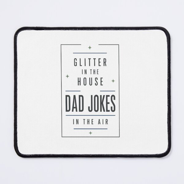 Item preview, Glitter and Dad Jokes in the Air designed and sold by BridgeofArt.