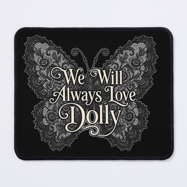Item preview, We Will Always Love Dolly designed and sold by DETOURFROMCRAZY.