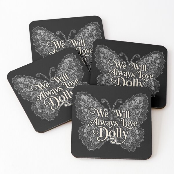 Item preview, We Will Always Love Dolly designed and sold by DETOURFROMCRAZY.