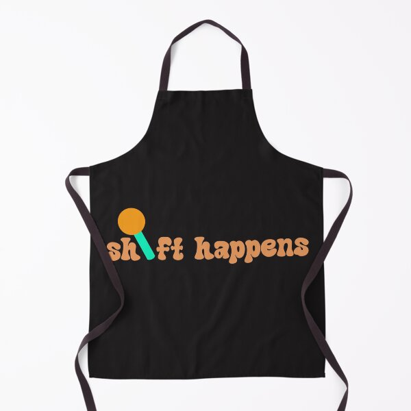 Item preview, Shift Happens - Manual Transmission Car Gear Shifter Pun designed and sold by NAMASTHE WORLD.