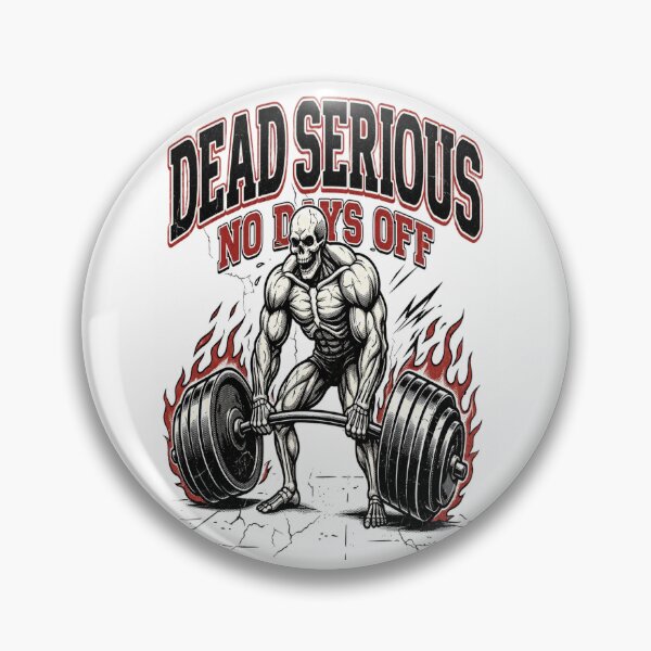 Item preview, Dead Serious – No Days Off Skeleton Deadlift Gym Graphic designed and sold by Wild-Rebel.