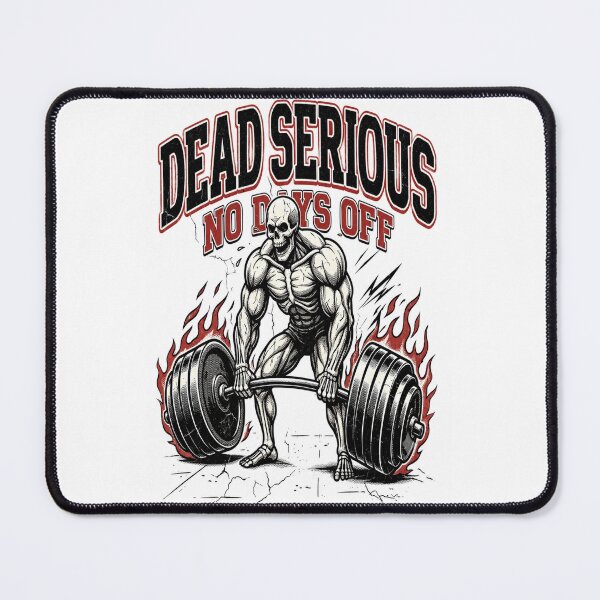 Item preview, Dead Serious – No Days Off Skeleton Deadlift Gym Graphic designed and sold by Wild-Rebel.