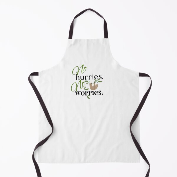 Item preview, no hurries no worries designed and sold by GiSilver.