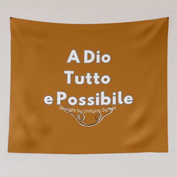 Item preview, A Dio Tutto e Possible - Inspirational & Motivational Faith Items  designed and sold by UnifyingSyntax.