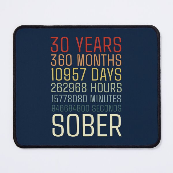 Item preview, 30 Years Sober Recovery Anniversary designed and sold by NosandEdgy.
