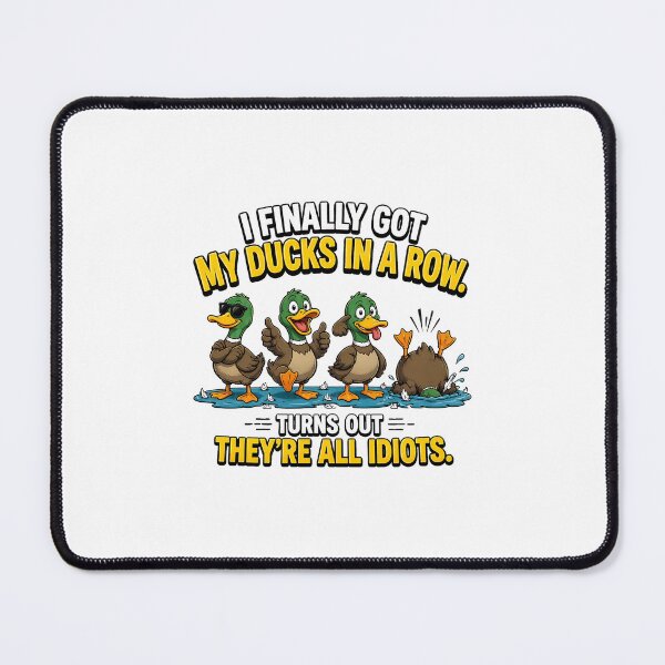 Item preview, Funny Ducks In A Row Idiots Sarcastic Humor designed and sold by leocreatives.