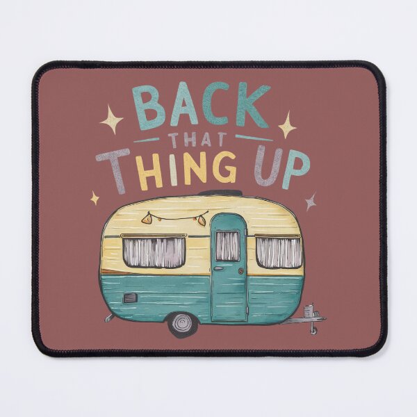 Item preview, Back That Thing Up Camper designed and sold by aponwao.
