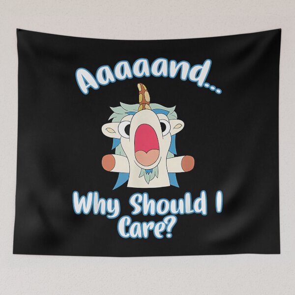 Item preview, And Why Should I Care Funny Sarcastic Unicorn Gifts designed and sold by MerrileeWorley.