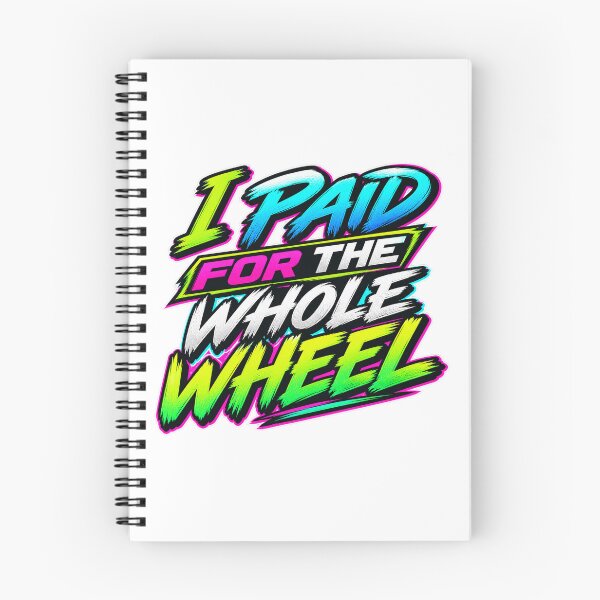 Item preview, I Paid for the Whole Wheel Sim Racing designed and sold by PWD-Design.
