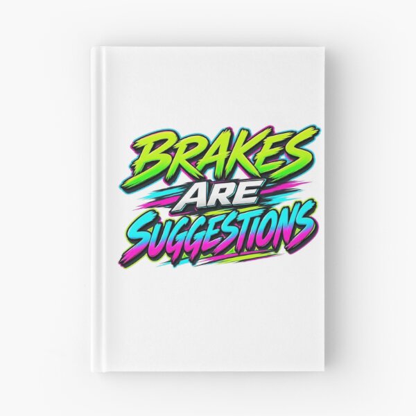 Item preview, Brakes Are Suggestions Drift Humor designed and sold by PWD-Design.