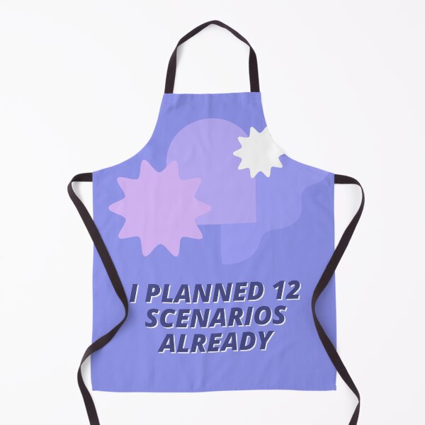 Item preview, I Planned 12 Scenarios Already designed and sold by jpubdesigns.