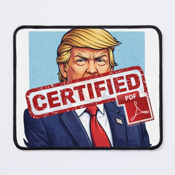 Item preview, Trump Certified PDF File designed and sold by HAPPY'S-TEE-MART.