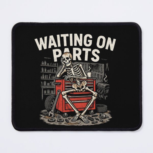 Item preview, Funny Waiting On Parts Mechanic Skeleton Auto Repair Life designed and sold by ZACK ART.