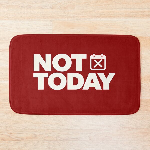 Item preview, Not Today Funny Sarcastic Minimalist Typography Design designed and sold by Spirit of Siam.