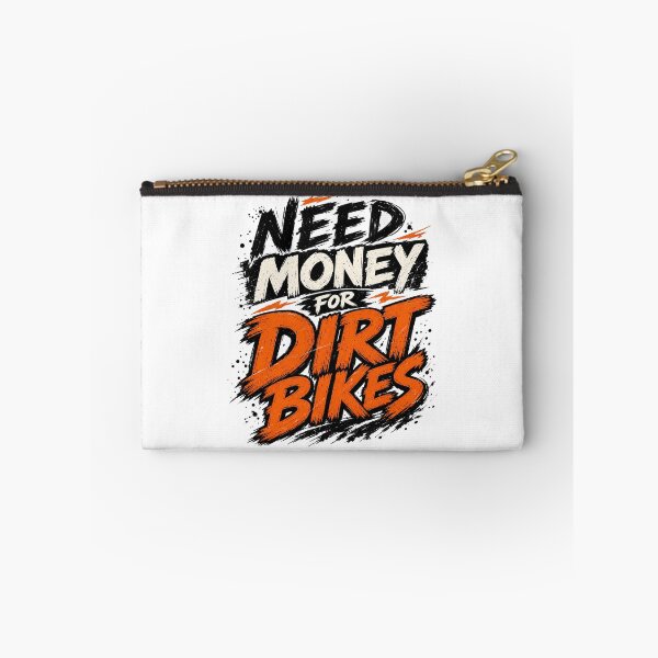 Item preview, Need Money For Dirt Bikes designed and sold by Studio Bankai.