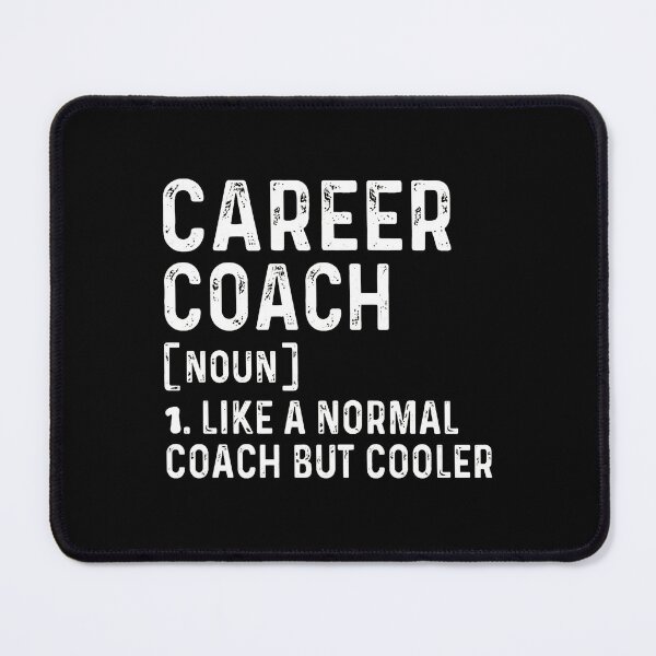 Item preview, Career Coach Noun Definition Funny Cool Job designed and sold by ercszur.