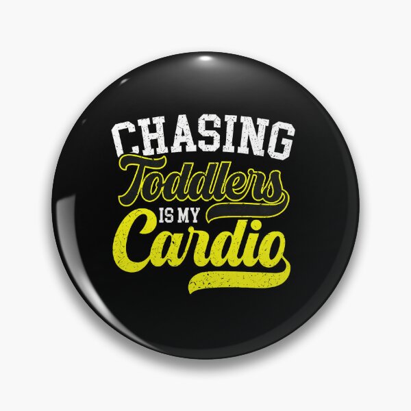 Item preview, Chasing Toddlers Is My Cardio Funny Parent Gift designed and sold by ercszur.