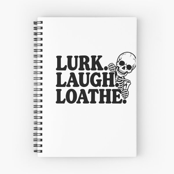 Item preview, Lurk Laugh Loathe Skeleton – Funny Goth Quote Sticker designed and sold by Not Okay Supply Co..