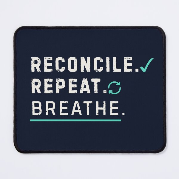 Item preview, Reconcile Repeat Breathe Accountant CPA Typography designed and sold by FCA SIR MERCH .
