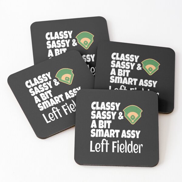 Item preview, Classy Sassy Smart Assy Left Fielder Baseball Diamond Graphic designed and sold by ercszur.