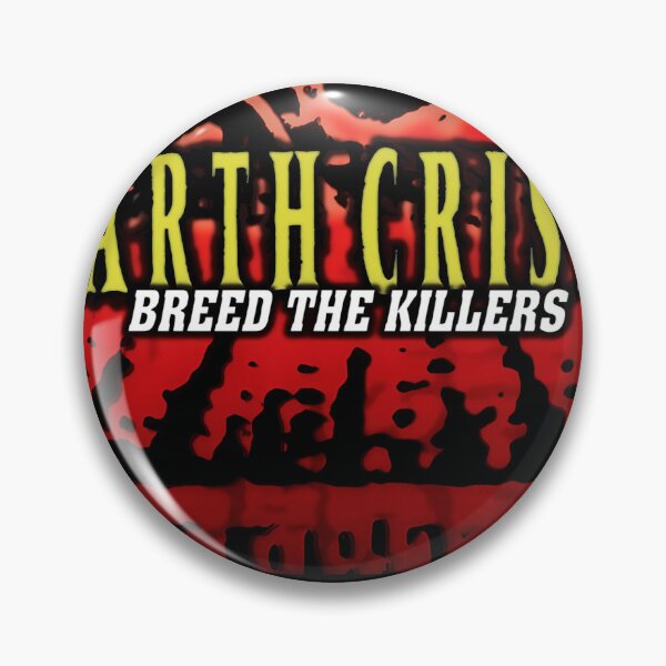 Item preview, EARTH CRISIS BREED THE KILLERS designed and sold by CyberAngela.