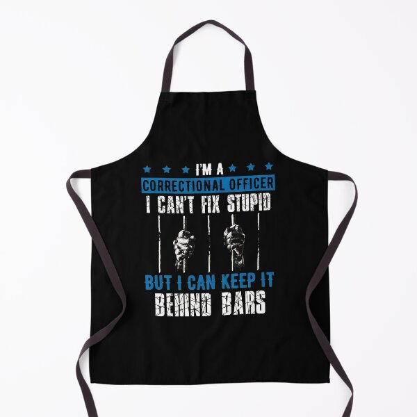 Item preview, Correctional Officer I Cant Fix Stupid Behind Bars designed and sold by ercszur.