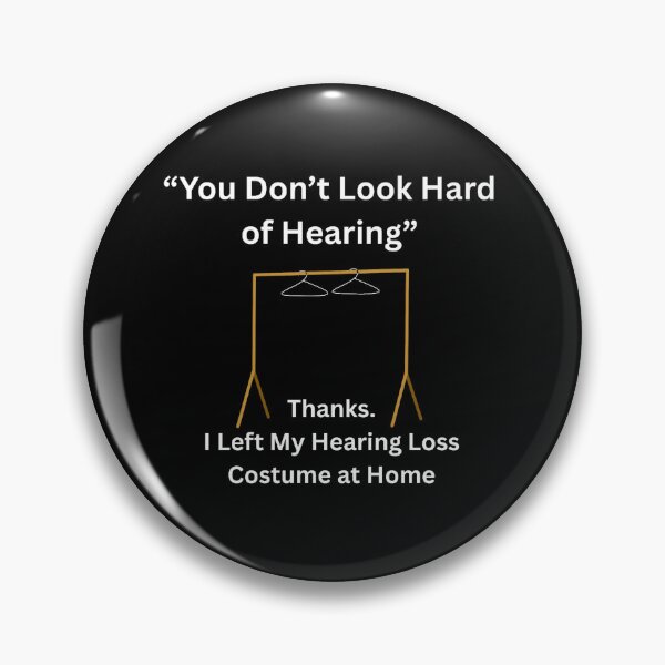 Item preview, Funny Hard of Hearing Costume Joke Graphic Art designed and sold by Life on One Side.