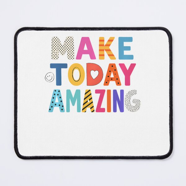 Item preview, Make Today Amazing designed and sold by Glitch-Critters.