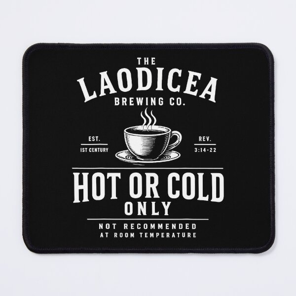 Item preview, The Laodicea Brewing Co. Hot Or Cold Only designed and sold by Glitch-Critters.