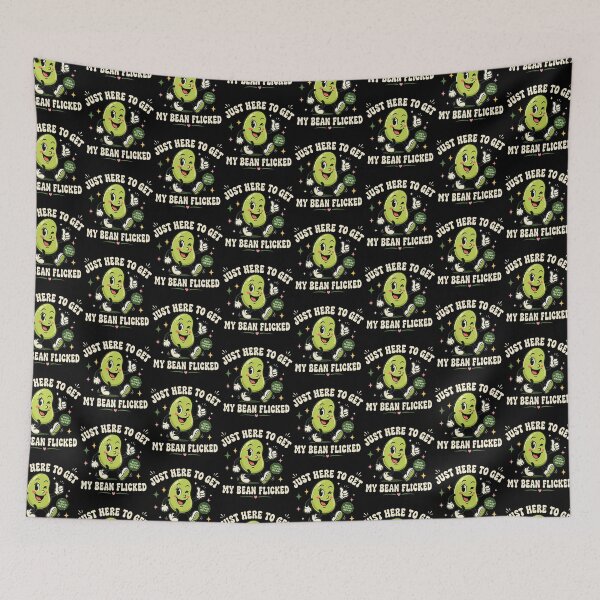Item preview, Just Here To Get My Bean Flicked designed and sold by Glitch-Critters.