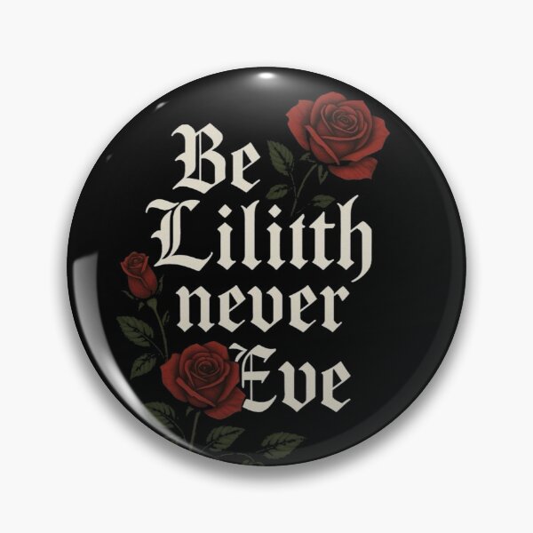 Item preview, Lilith, never Eve.  designed and sold by Killa Kays Retro Rewind.