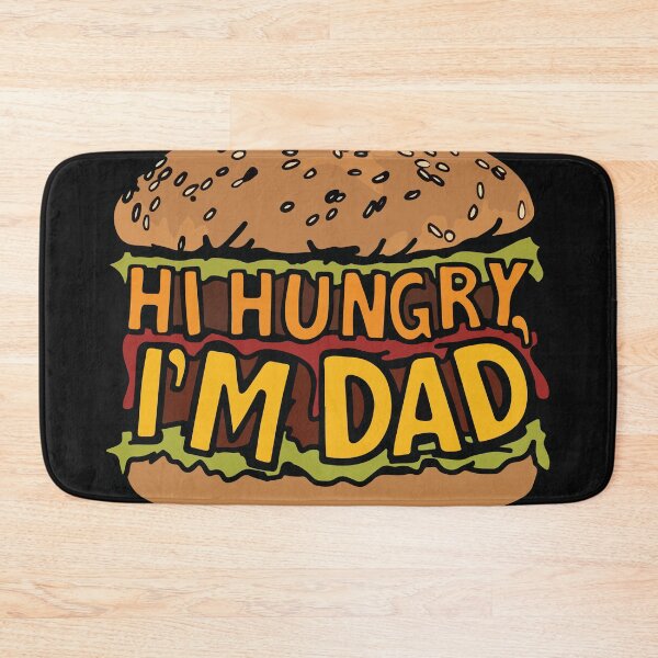 Item preview, Hi Hungry, I'm Dad  designed and sold by thitrasho.