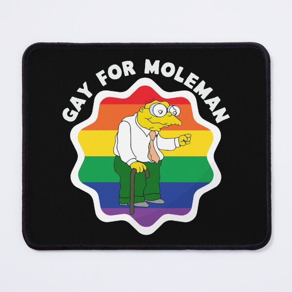 Item preview, Gay for Moleman designed and sold by UNK-Fatigues.