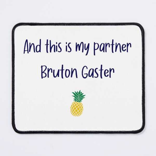 Item preview, And this is my partner - Bruton Gaster - Psych designed and sold by hotchkiss2earth.