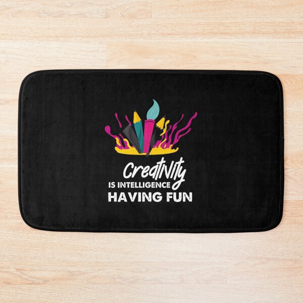 Item preview, Creativity Is Intelligence Having Fun Art Design designed and sold by machigqyan80891.