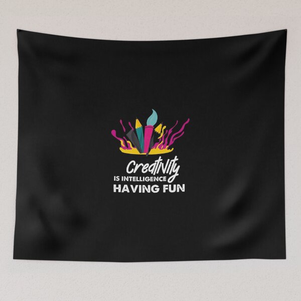 Item preview, Creativity Is Intelligence Having Fun Art Design designed and sold by machigqyan80891.