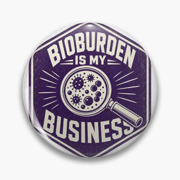 Item preview, Bioburden Is My Business Sterile Processing Tech designed and sold by BoosterShop.