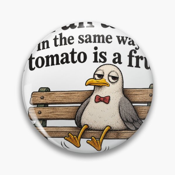 Item preview, I’m an Adult in the Same Way a Tomato Is a Fruit – Funny Adulting Quote Sticker designed and sold by Not Okay Supply Co..