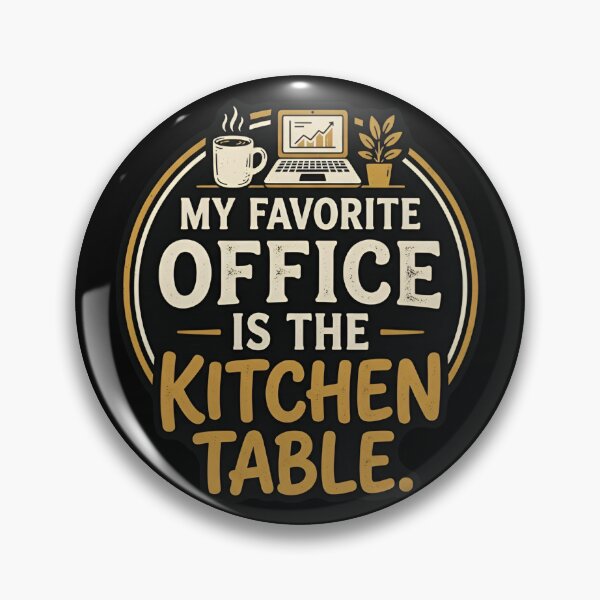 Item preview, My Favorite Office Is The Kitchen Table WFH Humor designed and sold by DuckOddity.