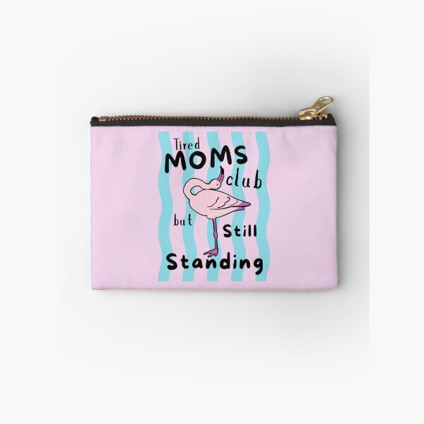 Item preview, Tired Moms Club But Still Standing Flamingo Funny Mom Love Flamingos Tropical Bird Sleeping designed and sold by Forevermore.