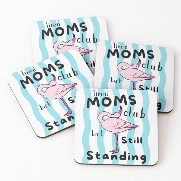 Item preview, Tired Moms Club But Still Standing Flamingo Funny Mom Love Flamingos Tropical Bird Sleeping designed and sold by Forevermore.