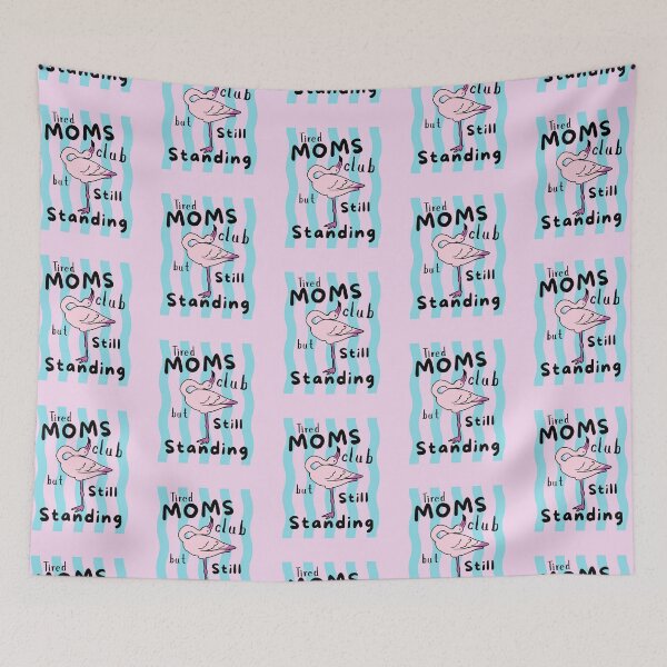 Item preview, Tired Moms Club But Still Standing Flamingo Funny Mom Love Flamingos Tropical Bird Sleeping designed and sold by Forevermore.